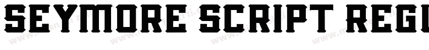 Seymore Script Regul字体转换